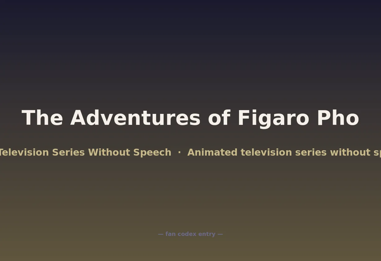 The Adventures of Figaro Pho
